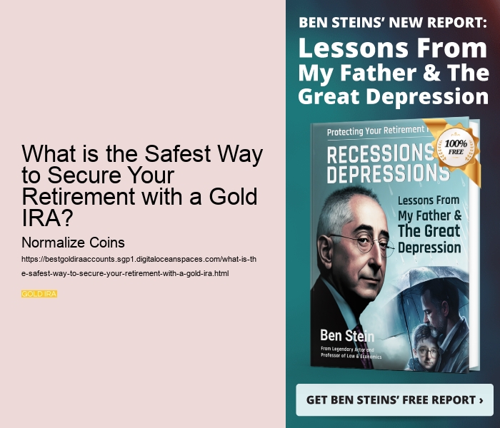 What is the Safest Way to Secure Your Retirement with a Gold IRA? 